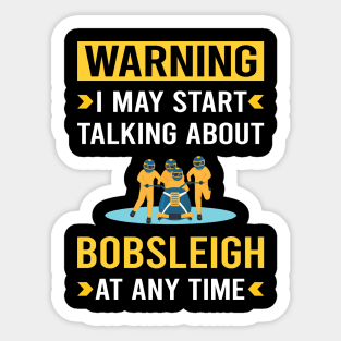 Warning Bobsleigh Bobsled Sticker